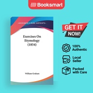 Exercises On Etymology 1854 - Hardback - English - 9780548920183