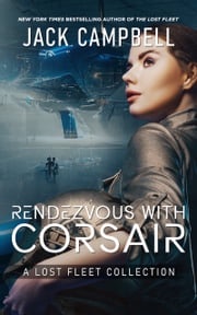 Rendezvous with Corsair Jack Campbell