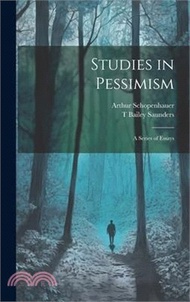 18238.Studies in Pessimism: A Series of Essays