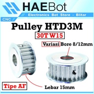 [HAEBOT] HTD3M Pulley Pully Timing CNC AF 30T W15 Bore 6 8 10 12 14 mm 3D Printer Width 15mm Puley P