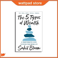 The 5 Types of wealth by Sahil Bloom