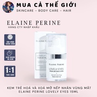 [COMPANY PRODUCT] Elaine Perine Lovely Eyes Eye Rejuvenation and Wrinkle Removal Cream 15ml