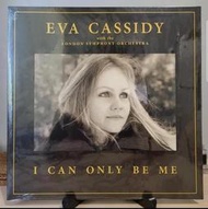 女聲演唱黑膠唱片發燒盤

Eva Cassidy~I can only be me

德版/全新品/未拆封