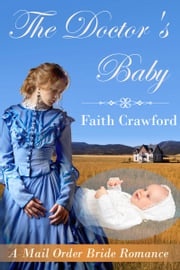 The Doctor's Baby Faith Crawford