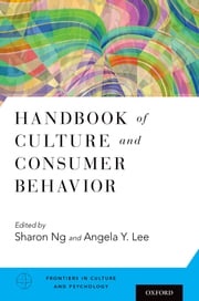 Handbook of Culture and Consumer Behavior Sharon Ng