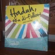 HADUH, AKU DI-FOLLOW - JOKO PINURBO