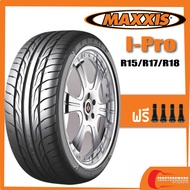 MAXXIS I-PRO ขอบ15-17-18 ยางใหม่ปี 2021-2024
