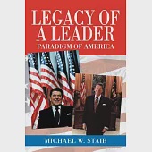 Legacy of a Leader: Paradigm of America