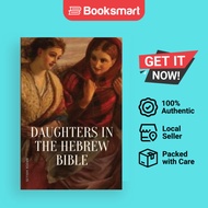 Daughters In The Hebrew Bible - Paperback - English - 9785476540458