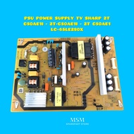 PSU POWER SUPPLY TV SHARP 2T C50AE1I - 2T-C50AE1I - 2T C50AE1 LC-45LE280X