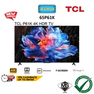 2025 TCL TV 65 Inch 4K Smart TV UHD Android LED Google TV 65" Television 电视 電視機 65P61K Replace 65P65