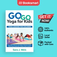 Go Go Yoga For Kids - Paperback - English - 9780998213125