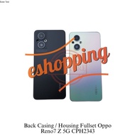 Back Casing Housing Oppo Reno 7Z 5G CPH2343 Backdoor Fullset + Bezel