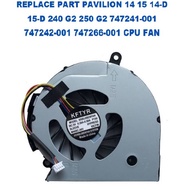 REPLACE PART PAVILION 14 15 14-D 15-D 240 G2 250 G2 747241-001 747242-001 747266-001 CPU FAN
