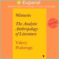 Mimesis - The Analytic Anthropology of Literature by Evgeni V. Pavlov (UK edition, paperback)