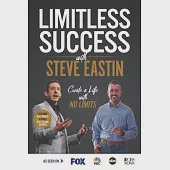 Limitless Success with Steve Eastin