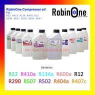 RobinOne Refrigerator Compressor Oil For R22 R410a R134a R600a R12 R290 R507 R502 R404a R407c @ Miny