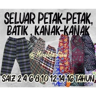 SeluarPetak-Petak ../ Belang Panjang..&amp; Pendek / seluar batik / Budak Lelaki / Perempuan . 2 4 6 8 10 12 14 16 Tahun