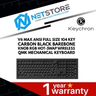 KEYCHRON V6 MAX ANSI FULL SIZE 104 KEY CARBON BLACK BAREBONE KNOB RGB HOT-SWAP WIRELESS QMK MECHANIC