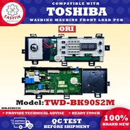 TWD-BK90S2M COMPATIBLE WITH TOSHIBA WASHING MACHINE FRONT LOAD PCB BOARD (CONTROL BOARD / PANEL BOAR