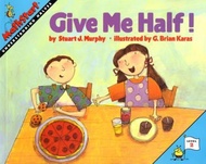 Give Me Half! (MathStart 2) by Stuart J. Murphy (US edition, paperback)