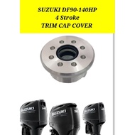 DF90/115HP/140HP SUZUKI outboard Trim cap cover # 4 Stroke outboard engine part
