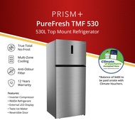 PRISM+ PureFresh TMF 530 | 530L Top Mount Freezer Refrigerator| Inverter Compressor