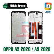 FRAME OPPO A5 2020 TULANG TENGAH OPPO A5 2020 BEZZEL OPPO A9 2020