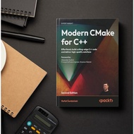Modern CMake for C++: Effortlessly build cutting-edge C++ code and delivery high-quality solutions 2