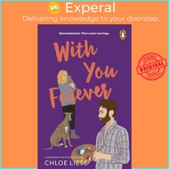 With You Forever by Chloe Liese (UK edition, paperback)