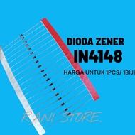 IN4148 IN4148 DIODE ZENER IN4148 1/ 2watt RENTENG ST PRICE FOR 1PCS