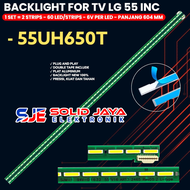 BACKLIGHT TV LED LG 55 INCH 55UH650 55UH650T T 55UH LAMPU BL 60K 6V SMD STRIP SOKET 10 PIN FLEKSI