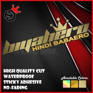 ➟ ⚡ ◮ Biyahero Hindi Babaero Cut-Out Sticker, Yayamanin Sticker