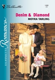Denim and Diamond (Mills &amp; Boon Silhouette) Moyra Tarling