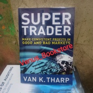 Super Trader Make Consistent Profits by Van K Tharp