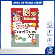 Andi Publisher - Application Guide and Solutions: Danbo PaperCraft Design with CorelDraw X7