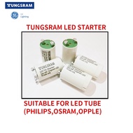 LED TUBE STARTER TUNGSRAM/PHILIPS/OSRAM/OPPLE/GE/SJLITE