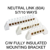 NEUTRAL LINK 60A C/W INSULATED MOUNTING BRACKET - (5WAYS , 7WAYS AND 10WAYS)