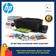 HP Ink Tank 315 Printer - Print Scan Copy ( PRE ORDER )
