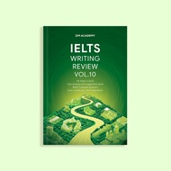 IELTS Writing Review Book Vol 10 - Summary and solving IELTS Writing 2025 exam questions