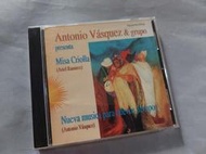 Antonio Vasquez 中南美彌撒 Misa Criolla Ramirez作曲 Antonio吉他  CD