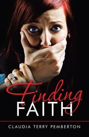 Finding Faith Claudia Terry Pemberton