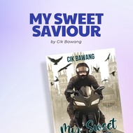 Ceritera Cinta Publication - My Sweet Saviour by Cik Bawang