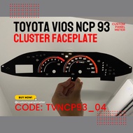 TOYOTA VIOS “DUGONG” NCP93 GEN2 AUTOMATIC CLUSTER FACE PLATE PANEL METER SPEEDOMETER