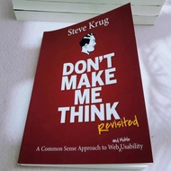 Dont Make Me Think Revisited: A Common Sense Approach to Web Usability (Voices That Matter)