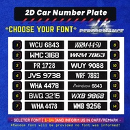 2D Car Number Plate / Nombor Plat Kereta / Auto Car Plate / Tulisan Tanam