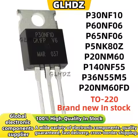 10PCS NEW Original P30NF10 P60NF06 P65NF06 P5NK80Z P20NM60 P140NF55 P36N55M5 P20NM60FD TO-220 In sto