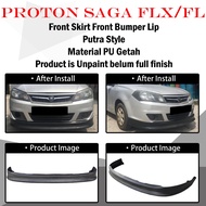 PROTON SAGA FLX/FL FRONT SKIRT PUTRA C99 STYLE SKIRT DEPAN -MATERAIL PU GETAH BODYKIT