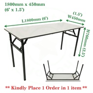 Table Size: 6'x1.5' / Study Table / Meja Lipat / Banquet Table/Training Table/Tuition Table/Office T