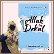 ALLAH ITU DEKAT - The Bingkisan Hati